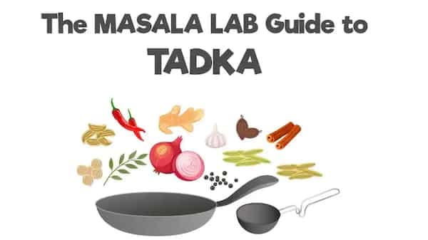 Master Indian cooking with the science of tadka&nbsp;
