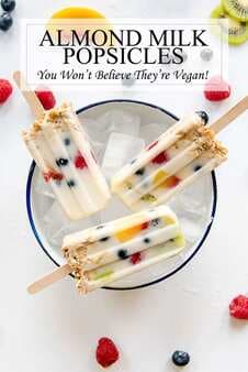 Vegan Popsicles with Almond Milk & Fruit