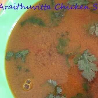 Araithuvitta/ground chicken soup