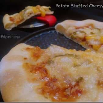 Potato stuffed cheesy crust pizza