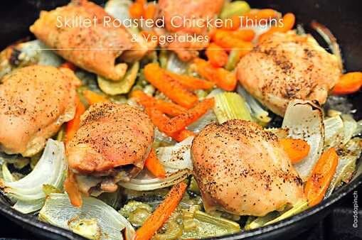 Skillet Roasted Chicken and Vegetables