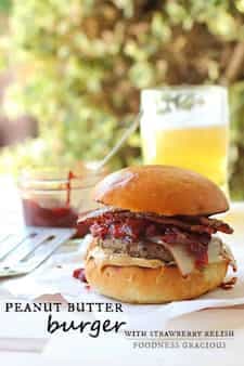 Peanut Butter Burger With Strawberry Balsamic Relish