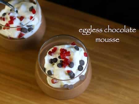 Eggless Chocolate Mousse Recipe 