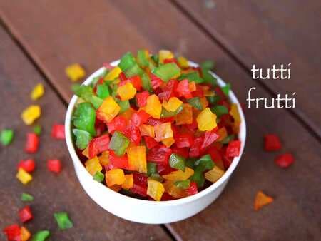 Tutti Frutti Recipe 