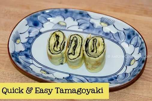 Quick And Easy Tamagoyaki