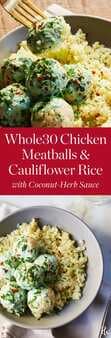 Whole30 Chicken Meatballs And Cauliflower Rice With Coconut-Herb Sauce