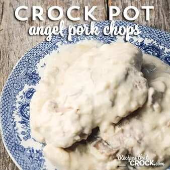 Crock Pot Angel Pork Chops