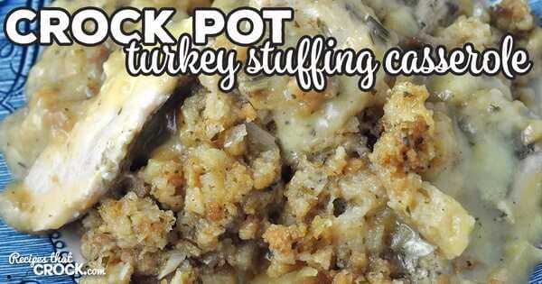 Crock Pot Turkey Stuffing Casserole