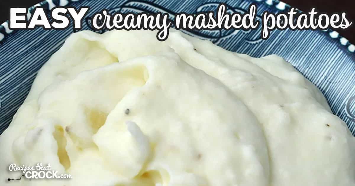 Creamy Mashed Potatoes 