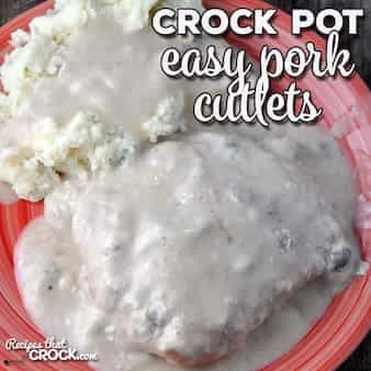 Crock Pot Pork Cutlets