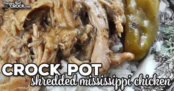 Shredded Crock Pot Mississippi Chicken