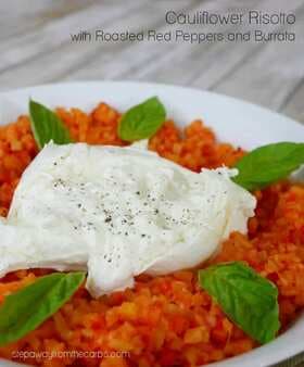 Cauliflower Risotto With Roasted Red Peppers And Burrata