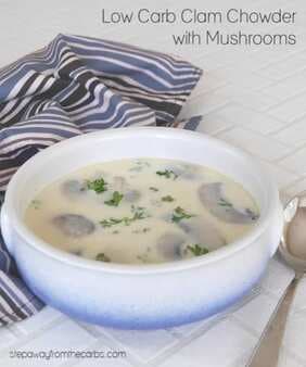 Clam Chowder With Mushrooms