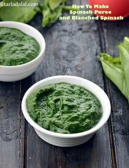 Spinach Puree And Blanched Spinach