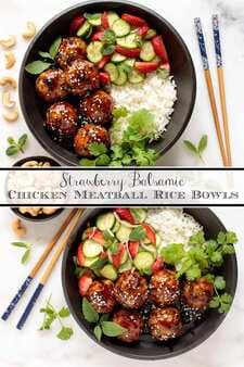 Strawberry Balsamic Chicken Meatball Rice Bowls